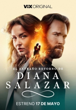 El extraño retorno de Diana Salazar