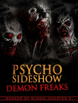 Bunker of Blood: Chapter 5: Psycho Sideshow: Demon Freaks